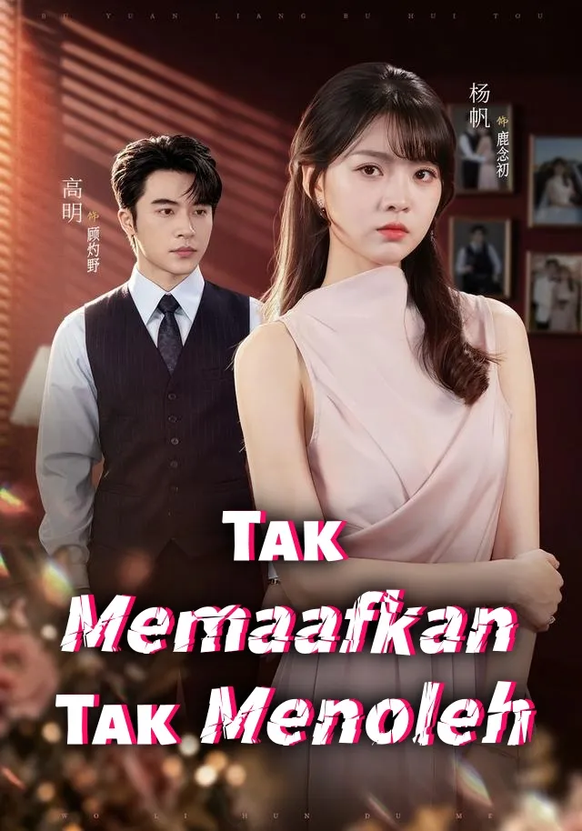 Tak Memaafkan Tak Menoleh