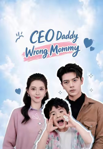 CEO Daddy Wrong Mommy