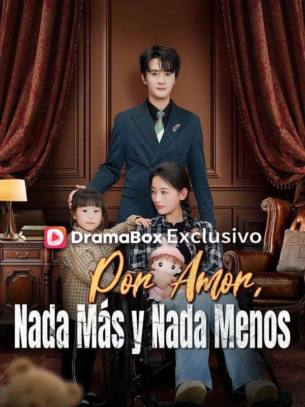 Por Amor, Nada Más y Nada Menos (Doblado)