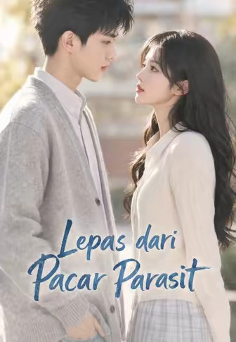 Lepas dari Pacar Parasit
