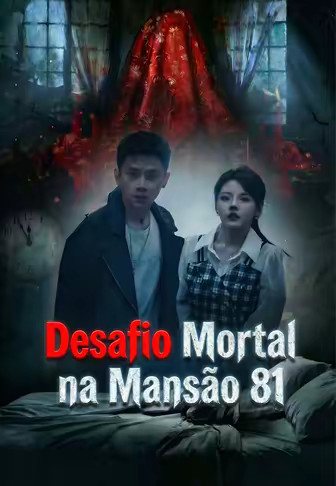 Desafio Mortal na Mansão 81