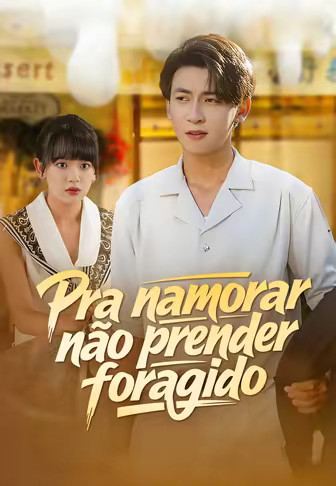 (Dublado)Pra namorar não prender foragido