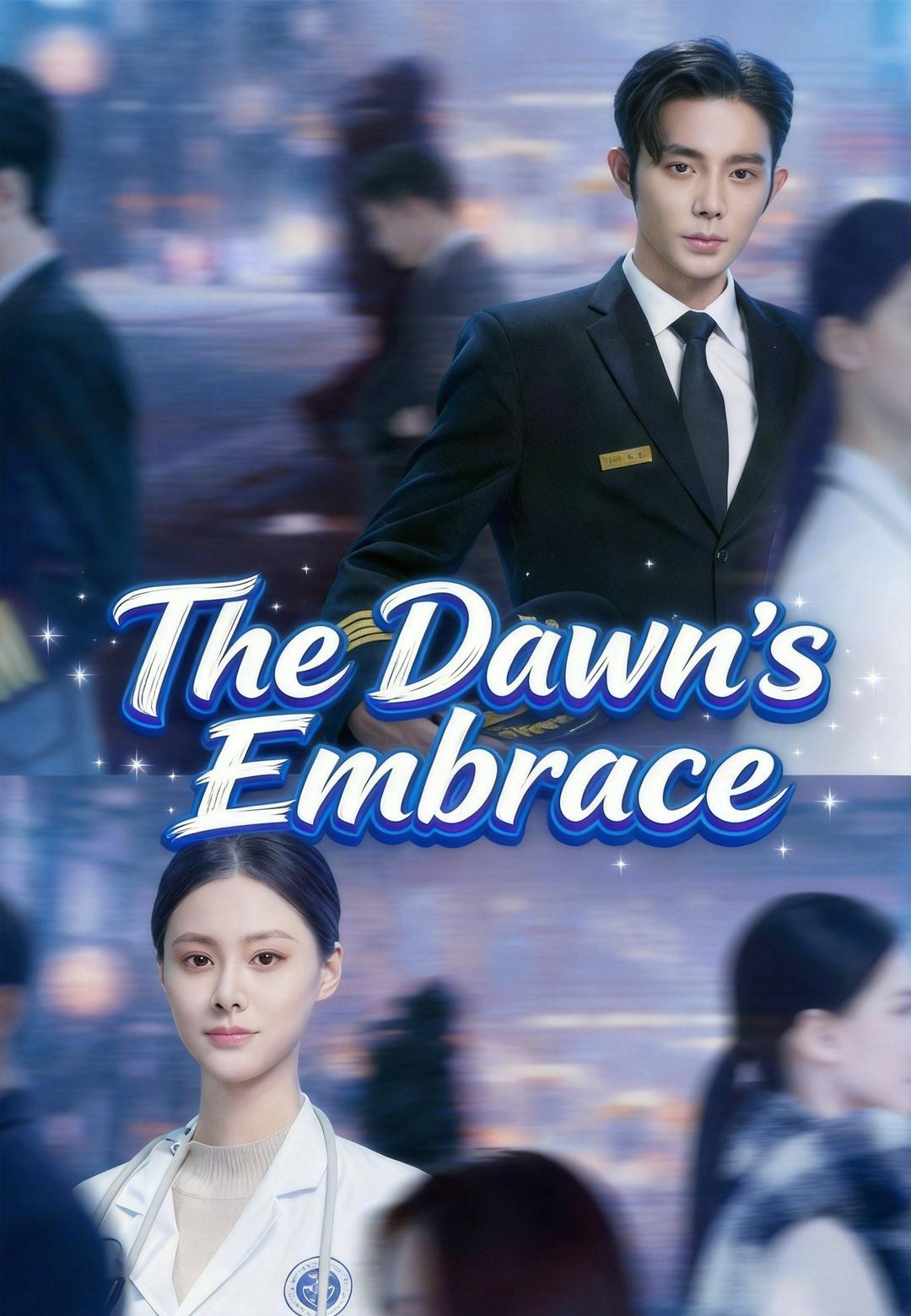 (English-dubbed)The Dawn's Embrace