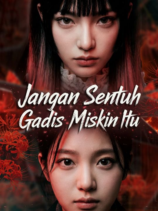 Jangan Sentuh Gadis Miskin Itu