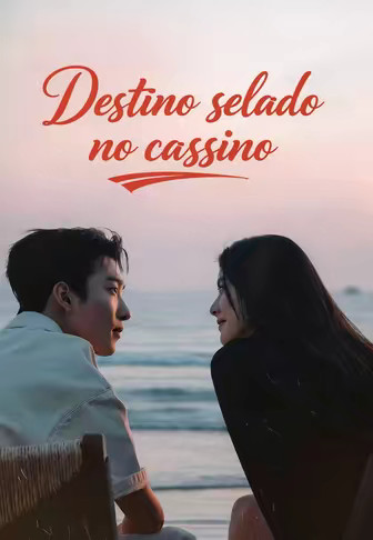 Destino selado no cassino