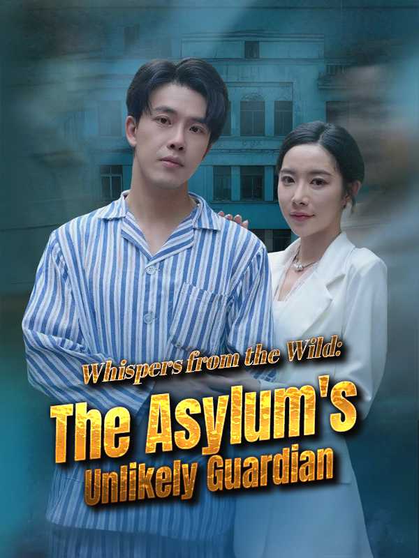 Whispers from the Wild: The Asylum's Unlikely Guardian
