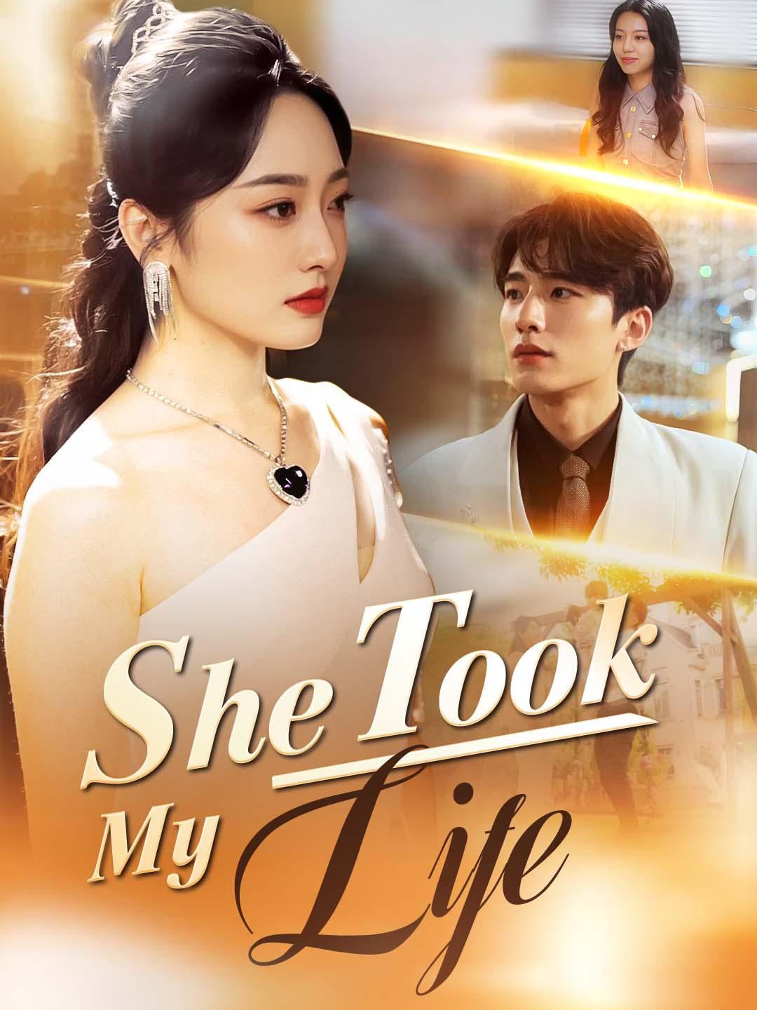 She Took My Life