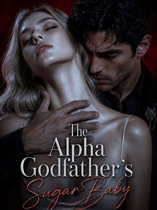 The Alpha Godfather's Sugar Baby