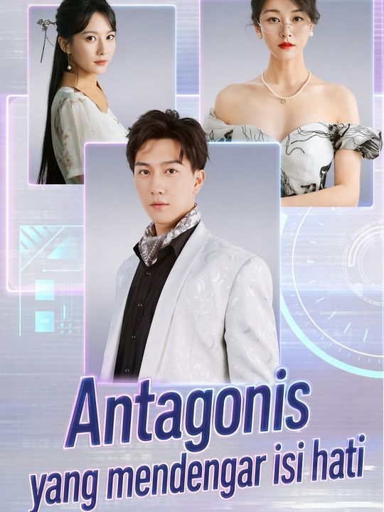 Antagonis yang mendengar isi hati