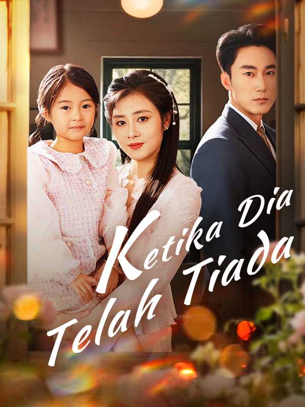 Ketika Dia Telah Tiada