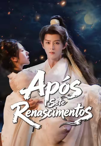 Após Sete Renascimentos