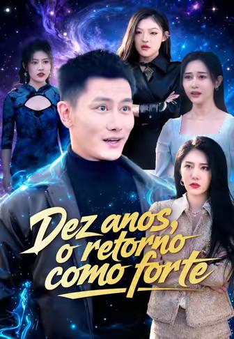 Dez anos, o retorno como forte