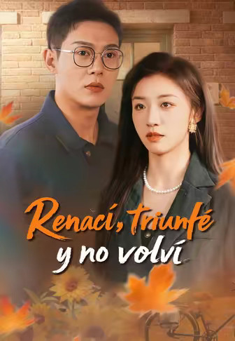 Renací, triunfé y no volví