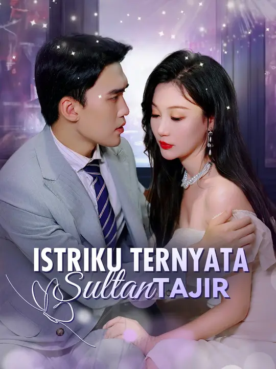 Istriku Ternyata Sultan Tajir