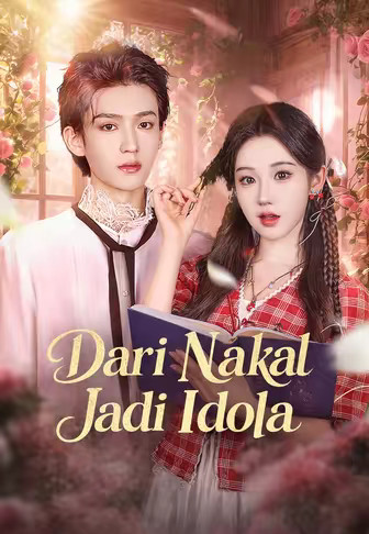 Dari Nakal Jadi Idola