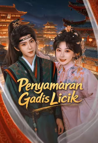 Penyamaran Gadis Licik