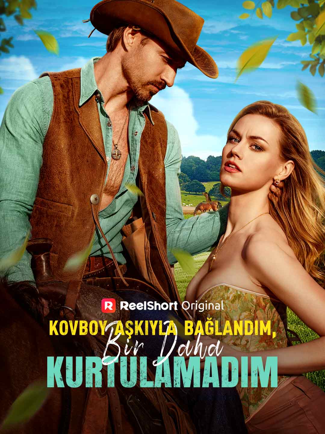 Kovboy Aşkıyla Bağlandım, Bir Daha Kurtulamadım
