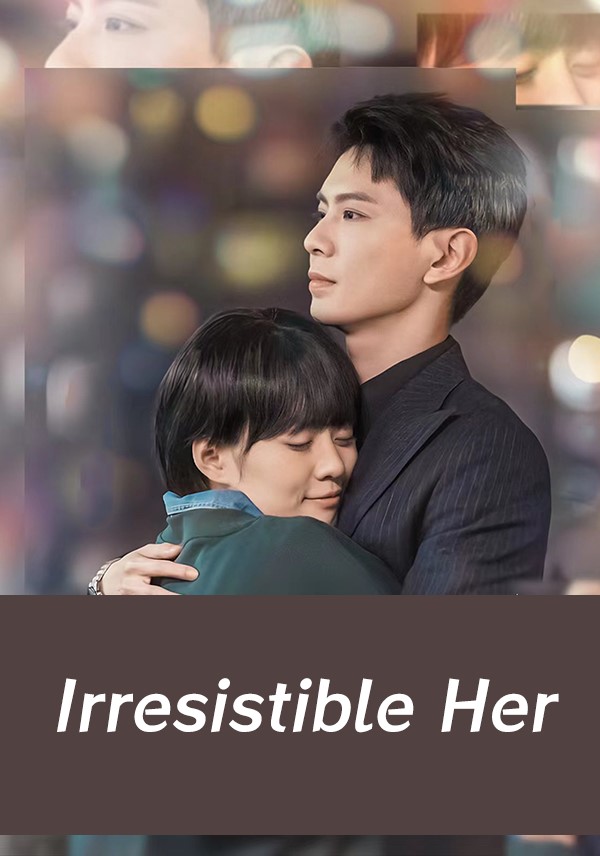 Irresistible Her