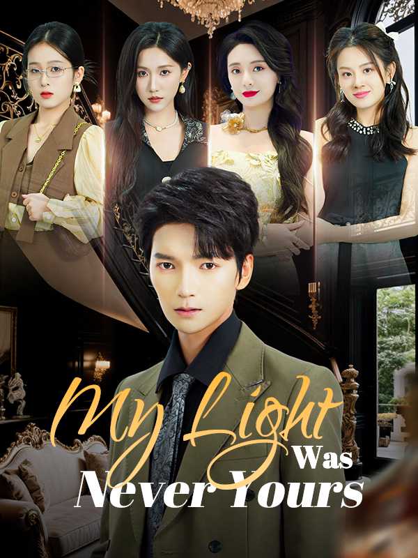 My Light Was Never Yours