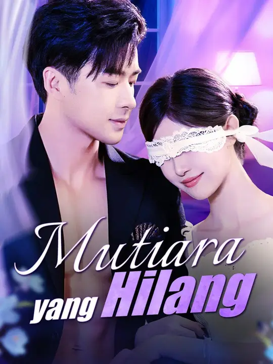 (Sulih suara)Mutiara yang Hilang