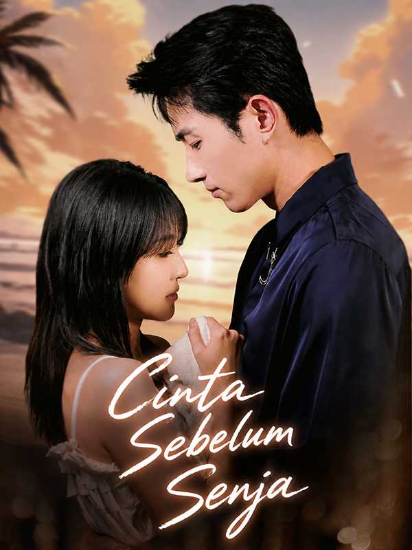 (Sulih Suara)Cinta Sebelum Senja