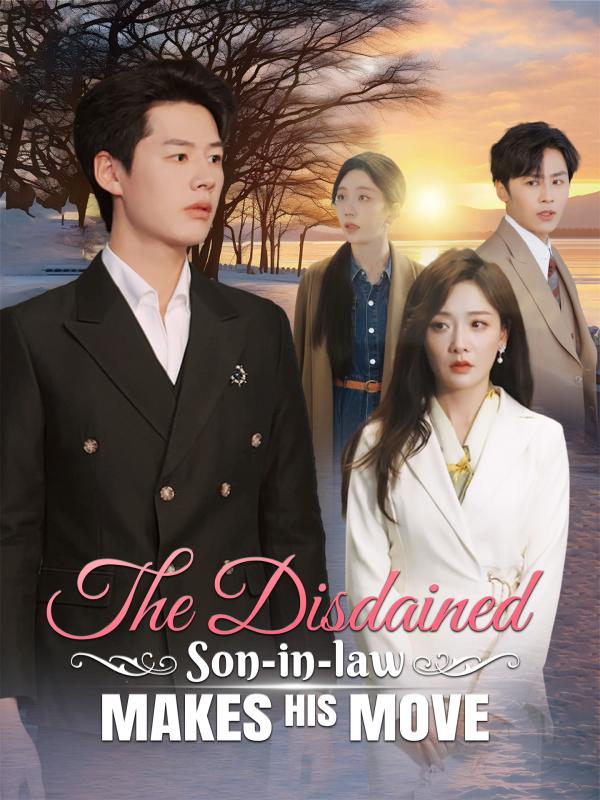 The Disdained Son-in-law Makes His Move
