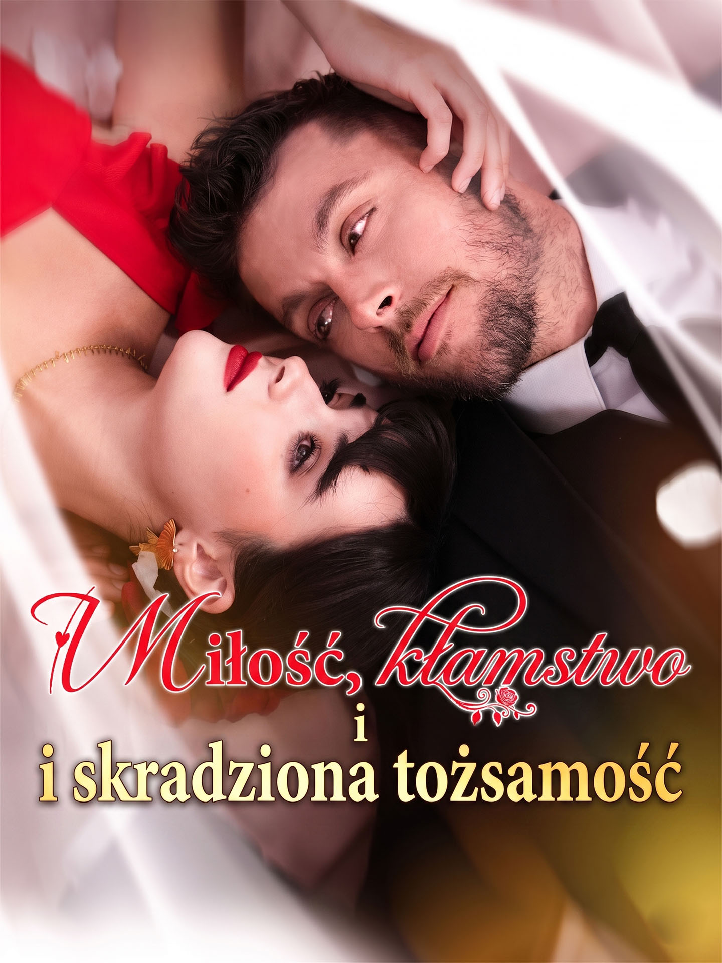 Miłość, kłamstwo i skradziona tożsamość