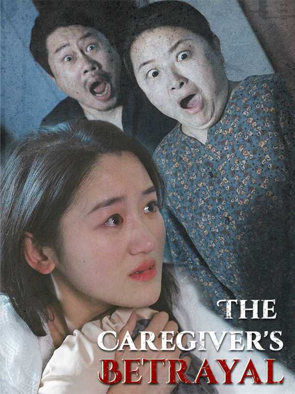 The Caregiver's Betrayal