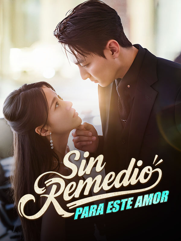 Sin Remedio para este Amor (2025)