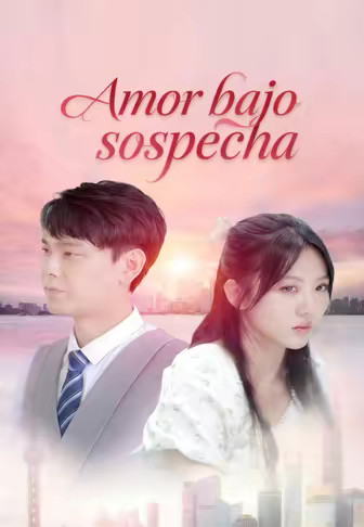 Amor bajo sospecha