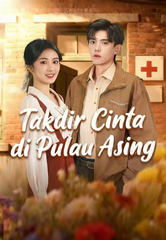 Takdir Cinta di Pulau Asing