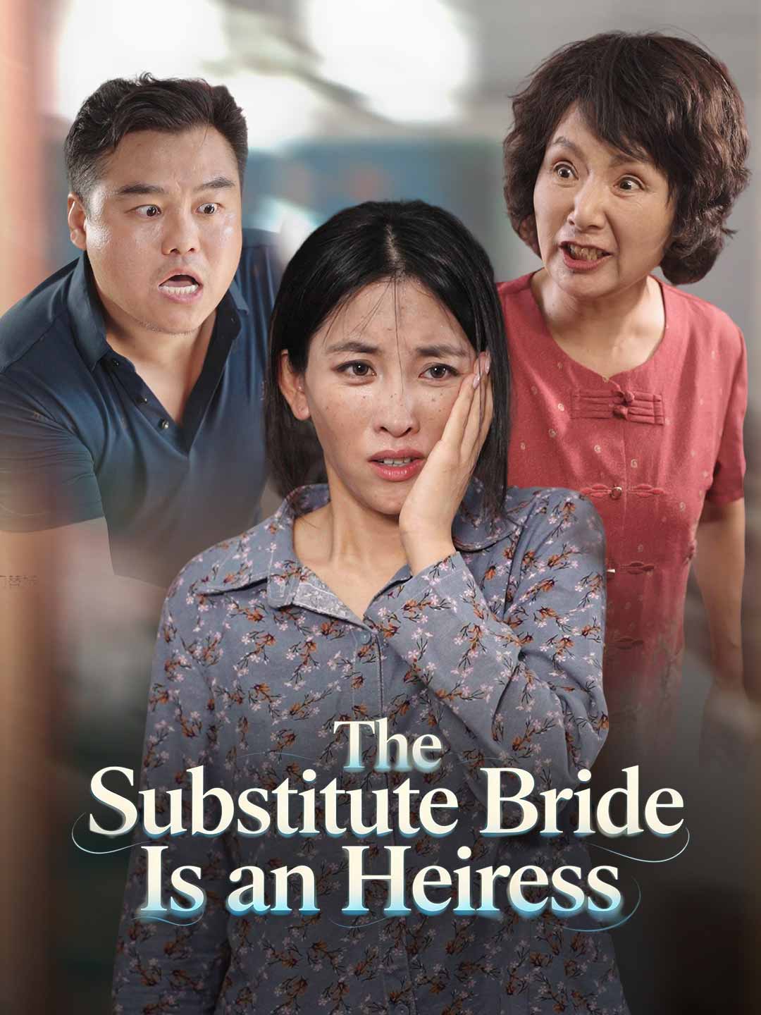 The Substitute Bride Is an Heiress