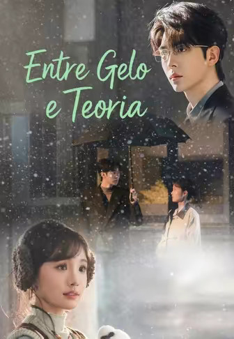Entre Gelo e Teoria