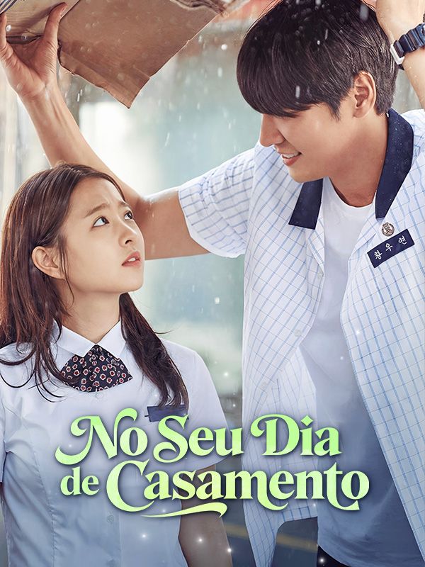 No Seu Dia de Casamento