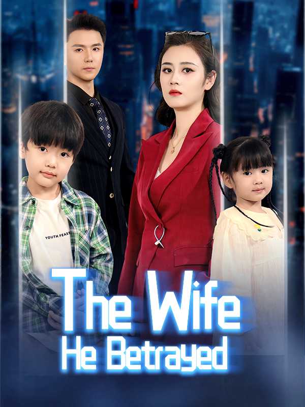 (DUBBED) The Wife He Betrayed