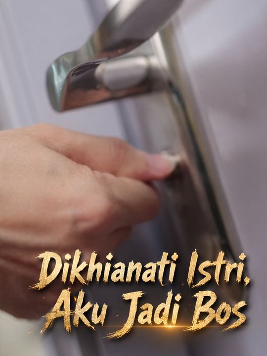 Dikhianati Istri, Aku Jadi Bos