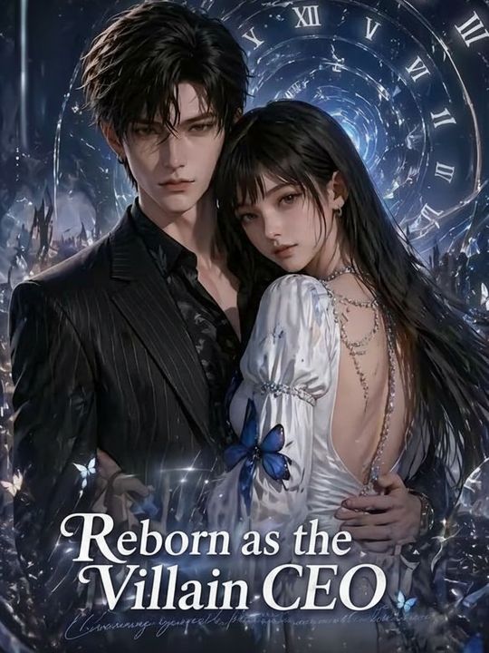 Reborn as the Villain CEO