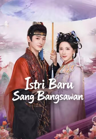 Istri Baru Sang Bangsawan