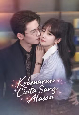 Kebenaran Cinta Sang Atasan