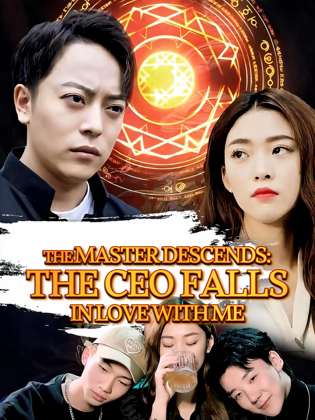 The Master Descends: The CEO Falls in Love with Me