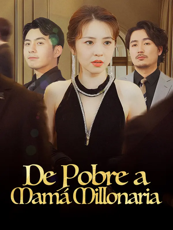 De Pobre a Mamá Millonaria (2025)