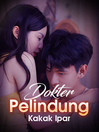 Dokter Pelindung Kakak Ipar