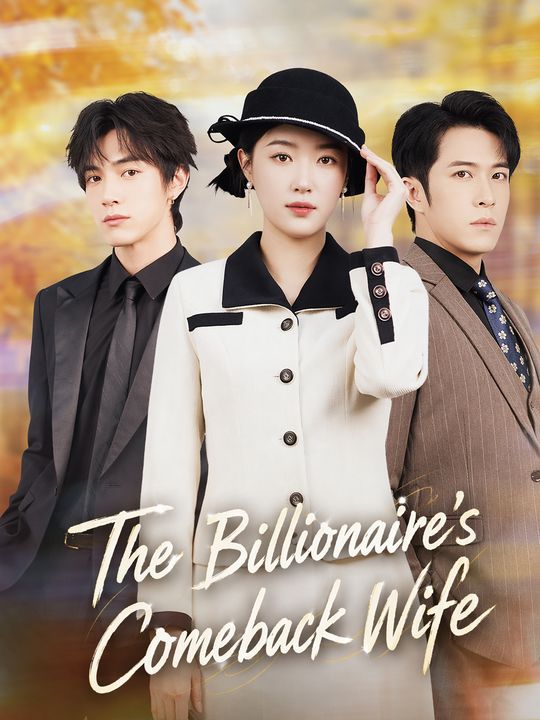 The Billionaire's Comeback Wife