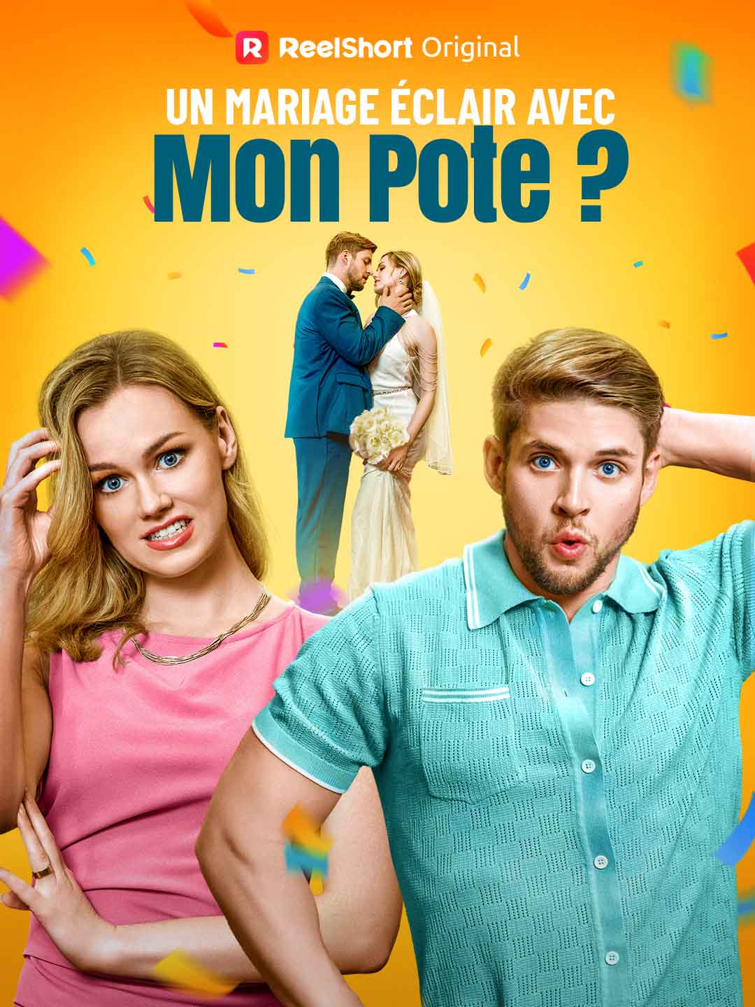 Un Mariage Éclair avec Mon Pote ?