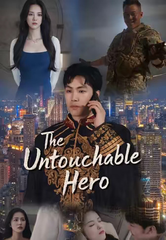 The Untouchable Hero