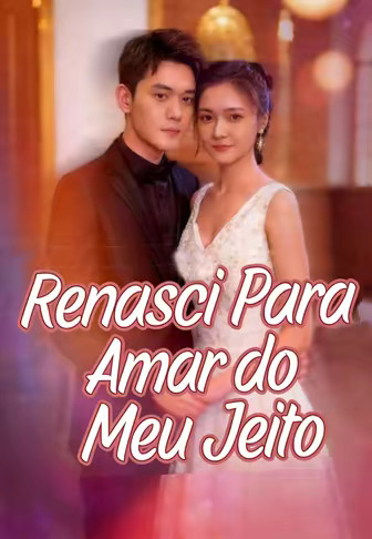 Renasci Para Amar do Meu Jeito
