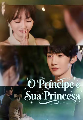 O Príncipe e Sua Princesa