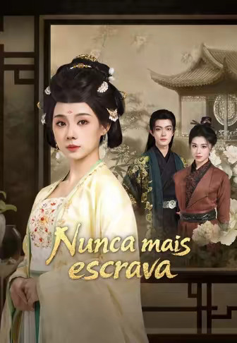 Nunca mais escrava