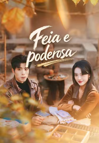 Feia e poderosa