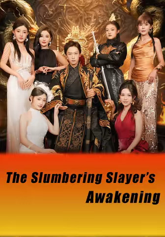 The Slumbering Slayer’s Awakening